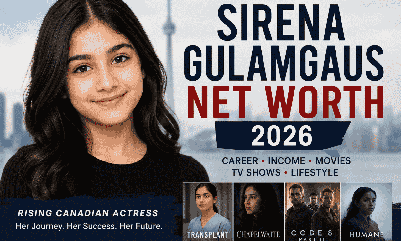 Sirena Gulamgaus Net Worth 2026 Canadian actress