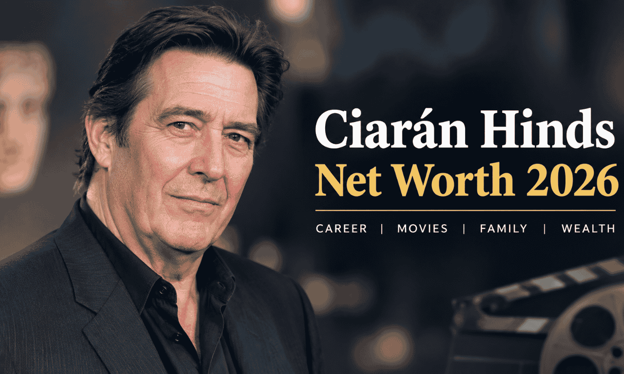 Ciarán Hinds Net Worth 2026 – Irish actor and Game of Thrones star