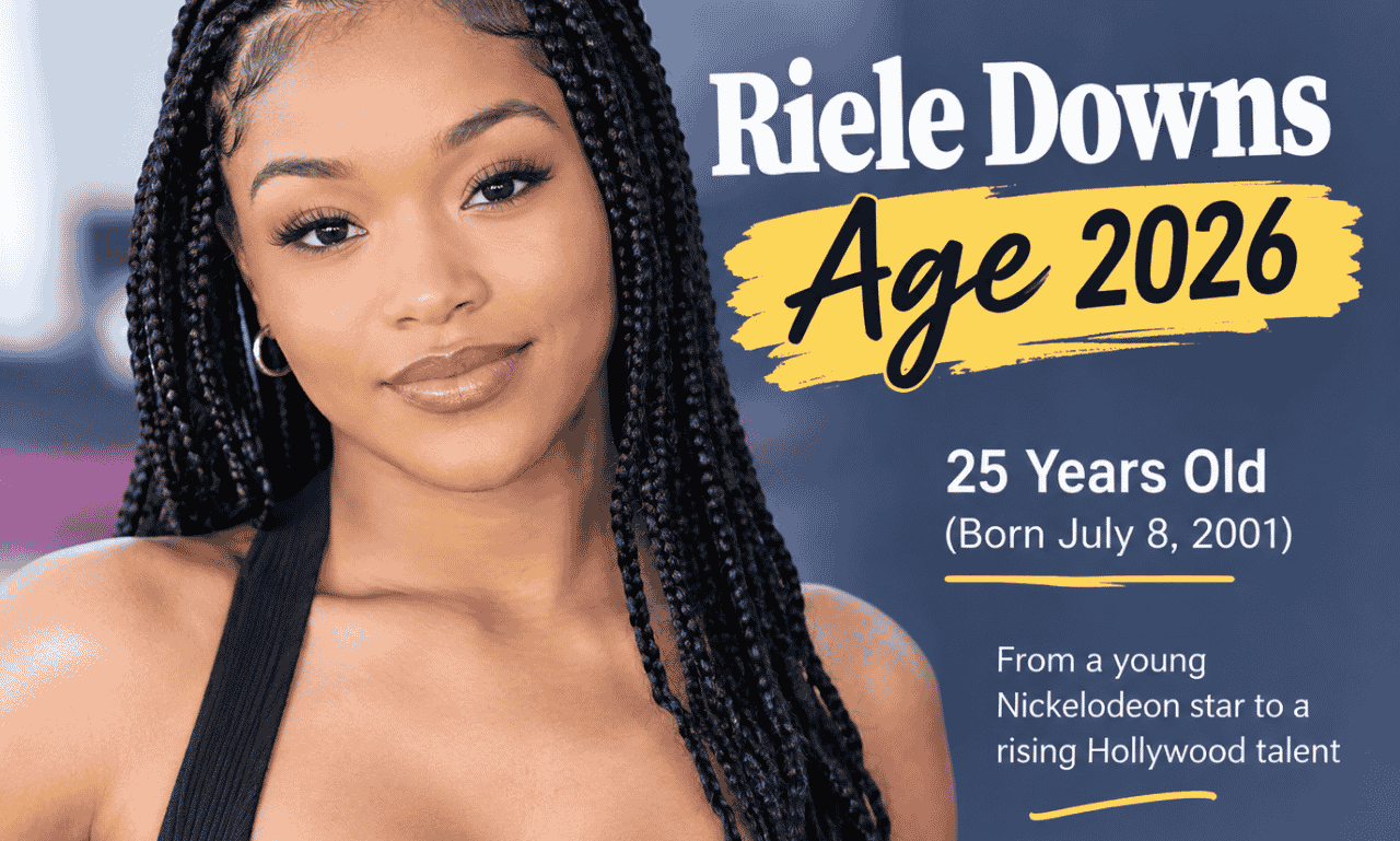 Riele Downs age 25 in 2026