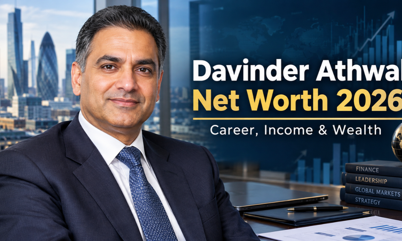 Davinder Athwal net worth 2026, CFO career and financial profile